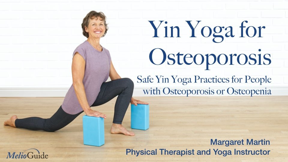 yin yoga for osteoporosis safe yoga routine melioguide physiotherapy