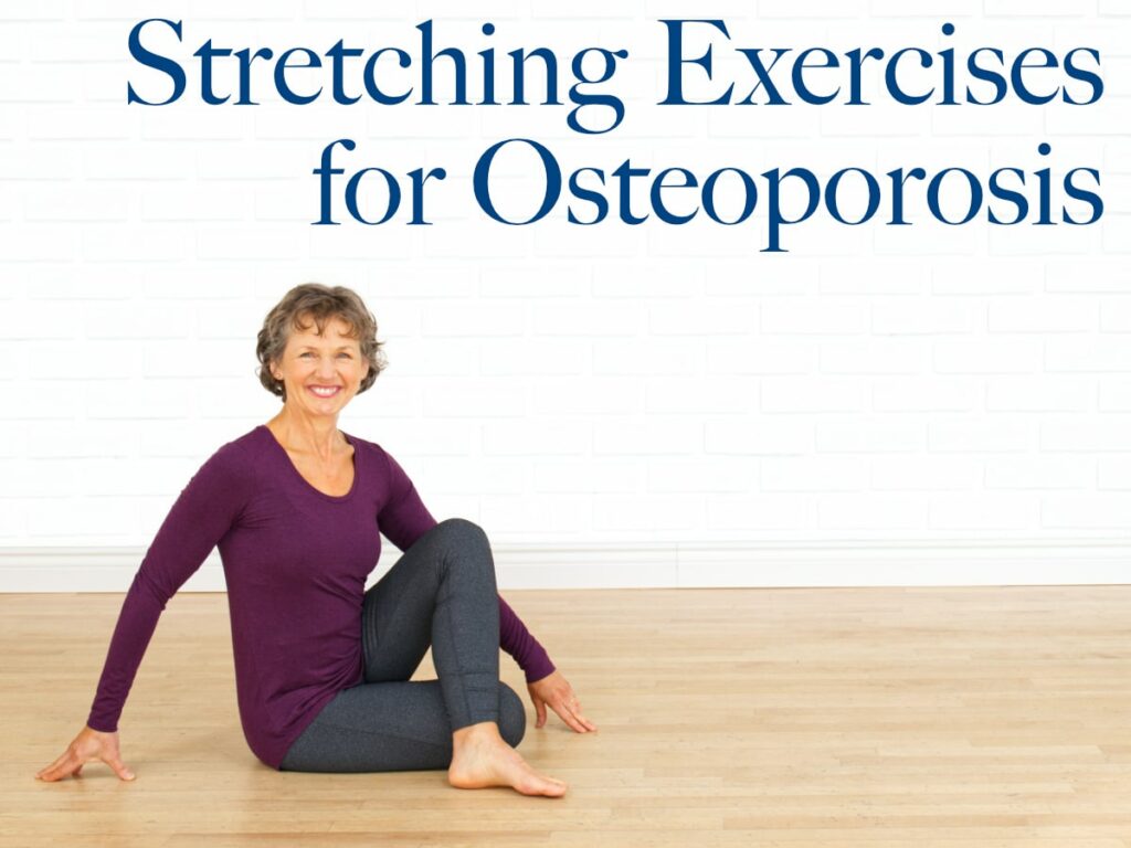 stretching exercises for osteoporosis video